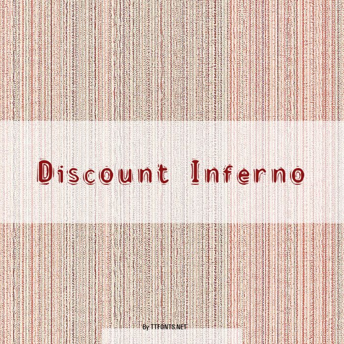 Discount Inferno example